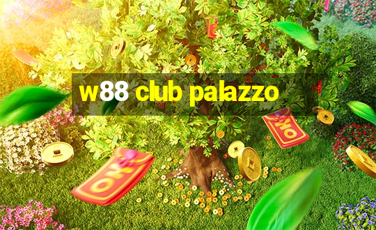 w88 club palazzo