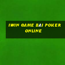 Iwin Game Bài Poker Online