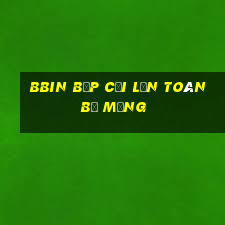 bbin Bắp cải lớn toàn bộ mạng