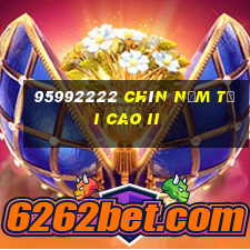 95992222 Chín năm tối cao II