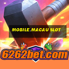 mobile.macau slot