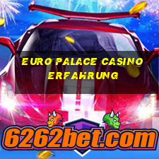 euro palace casino erfahrung