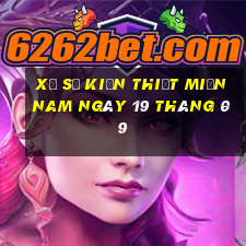 xổ số kiến thiết miền nam ngày 19 tháng 09