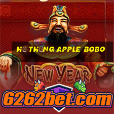 Hệ thống Apple Bobo