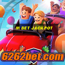 m bet jackpot