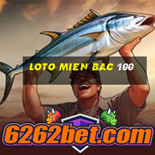 loto mien bac 100