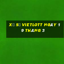 xổ số vietlott ngày 19 tháng 3