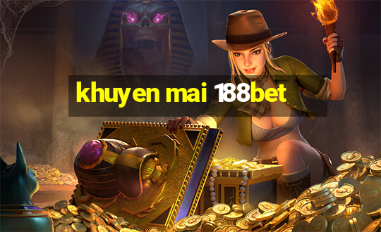 khuyen mai 188bet