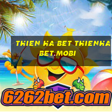 thien ha bet thienhabet.mobi