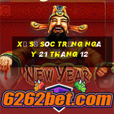 xổ số sóc trăng ngày 21 tháng 12