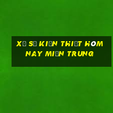 xổ số kiến thiết hôm nay miền trung