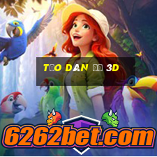 tạo dàn đề 3d