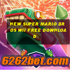 new super mario bros wii free download