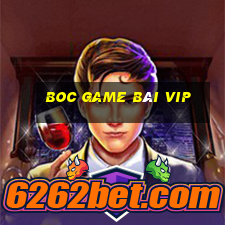 Boc Game Bài Vip