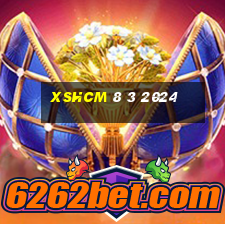 xshcm 8 3 2024