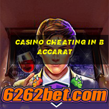 casino cheating in baccarat