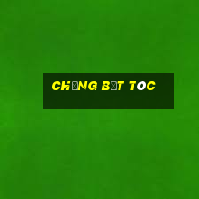 chống bết tóc