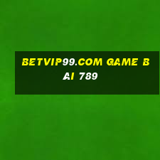 Betvip99.Com Game Bài 789