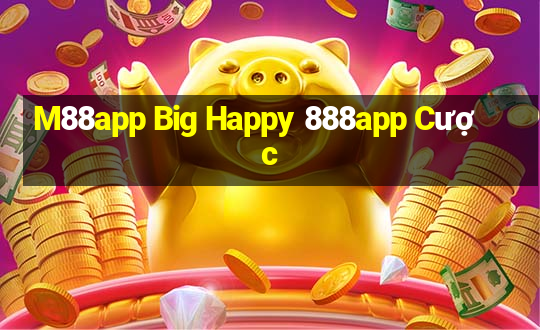 M88app Big Happy 888app Cược