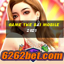 game the bài mobile 2021