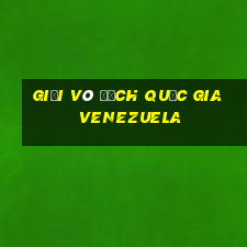 giải vô địch quốc gia venezuela