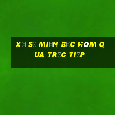 xổ số miền bắc hôm qua trực tiếp