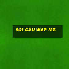 soi cau wap mb