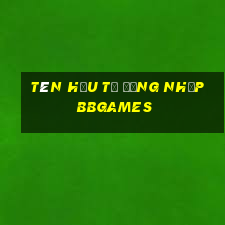 Tên hậu tố đăng nhập bbgames