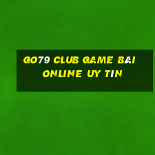 Go79 Club Game Bài Online Uy Tín