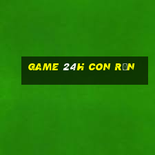 game 24h con rắn