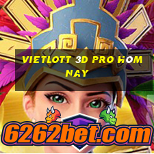 vietlott 3d pro hôm nay