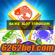 Game Slot Timocom