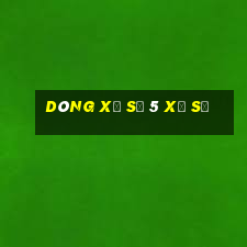 Dòng xổ số 5 xổ số