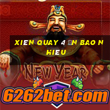 xiên quay 4 ăn bao nhiêu