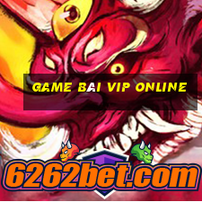 game bài vip online