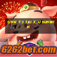 Link tải tài xỉu Sunwin