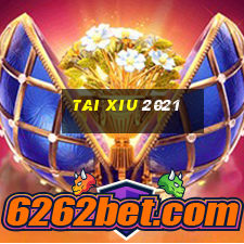 tai xiu 2021