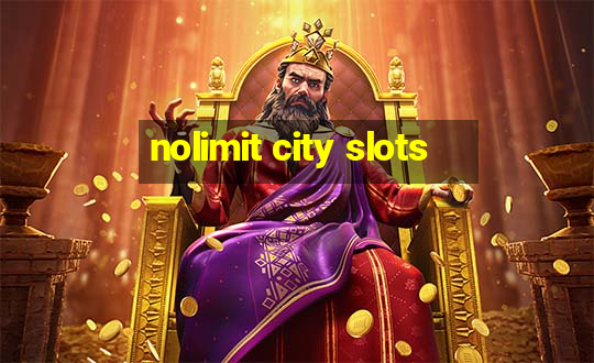 nolimit city slots