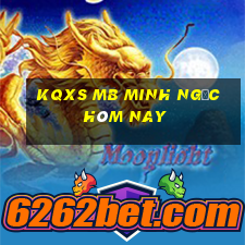 kqxs mb minh ngọc hôm nay