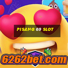 pisang 69 slot