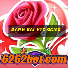 danh bai vtc game