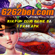 Rikfun Club Game Bài Fa88 Apk