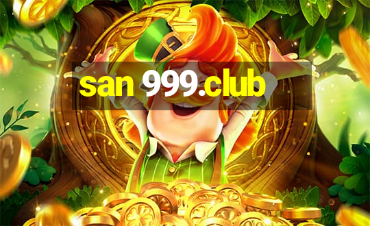 san 999.club