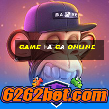 game đá gà online