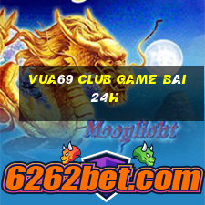 Vua69 Club Game Bài 24H