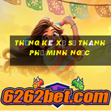 thống kê xổ số thành phố minh ngọc