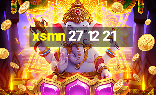 xsmn 27 12 21