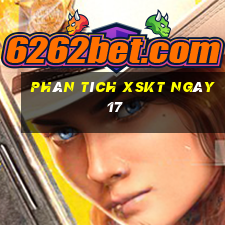 Phân tích XSKT ngày 17