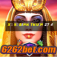 xổ số bình thuận 27 4