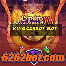 king carrot slot